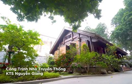 Sự cân bằng hoàn hảo - Tập 9: Công trình nhà truyền thống của KTS Nguyễn Giang
