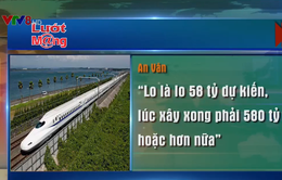 Đường sắt tốc độ cao Bắc Nam được dư luận quan tâm đặc biệt
