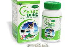 Cẩn trọng với thông tin quảng cáo thực phẩm bảo vệ sức khỏe Calsea Bone