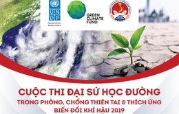 Công bố thể lệ cuộc thi Đại sứ học đường trong phòng, chống thiên tai và thích ứng biến đổi khí hậu