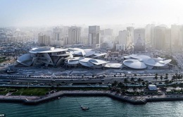 Bảo tàng quốc gia Qatar chính thức mở cửa sau 10 năm