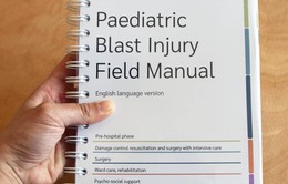 Cuốn sách đầu tiên trên thế giới hướng dẫn điều trị cho trẻ em bị thương trong các vụ nổ