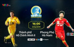 16h00 hôm nay (21/6) trực tiếp bóng đá nữ, CLB TP Hồ Chí Minh II vs Phong Phú Hà Nam