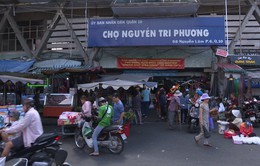 Nhiều bất cập tại chợ Nguyễn Tri Phương khiến tiểu thương bức xúc