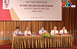 "Di chúc của Chủ tịch Hồ Chí Minh – Giá trị lý luận và thực tiễn (1969 – 2019)": Ngọn đuốc soi đường cho sự nghiệp Cách mạng Việt Nam