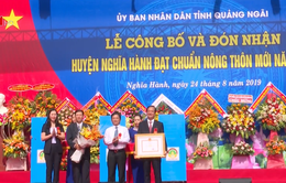 Huyện đầu tiên của Quảng Ngãi đạt chuẩn nông thôn mới