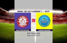 VIDEO Highlights: CLB TP Hồ Chí Minh 1–2 Sanna Khánh Hoà BVN (Vòng 19 Wake-up 247 V.League 1-2019)
