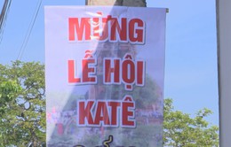 Bắt đầu Lễ hội Katê Ninh Thuận 2019
