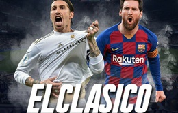 Real Madrid – Barcelona: "Siêu kinh điển" tạo bước ngoặt! (3h00 ngày 2/3)