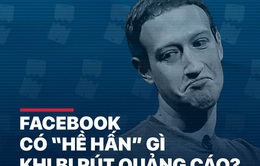 [Infographic] Facebook có "hề hấn" gì khi bị rút quảng cáo?