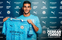 CHÍNH THỨC: Ferran Torres trở thành tân binh đầu tiên của Man City trong kỳ CN hè