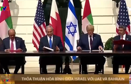 Tổng thống Mỹ ký kết thỏa thuận lịch sử giữa Israel với UAE và Bahrain