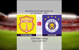 VIDEO Highlights: CLB Nam Định 3-0 CLB Hà Nội (Vòng 1 V.League 2021)