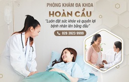 Phòng khám Đa khoa Hoàn Cầu - Địa chỉ khám bệnh phụ khoa uy tín tại quận 5, TP Hồ Chí Minh