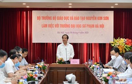 Bộ trưởng Bộ GD&ĐT mong muốn trường ĐHSP Hà Nội giữ vai trò dẫn dắt với hệ thống đào tạo sư phạm