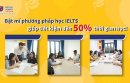 Bật mí phương pháp học IELTS giúp hàng ngàn học viên tiết kiệm đến 50% thời gian học