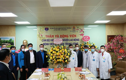 Tổng Liên đoàn Lao động Việt Nam, Bộ Y tế thăm, động viên cán bộ y tế Bệnh viện Phụ sản Trung ương