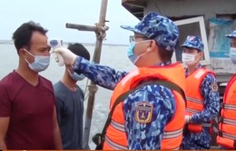 Dịch COVID-19: Ngăn ngừa ngư dân tiếp xúc tàu nước ngoài