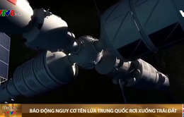 Báo động nguy cơ tên lửa khổng lồ Trung Quốc rơi xuống Trái đất