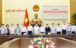 Tăng cường phối hợp giữa Quốc hội và Mặt trận Tổ quốc Việt Nam