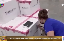 Mỹ chia sẻ thêm vắc-xin ngừa COVID-19 cho thế giới