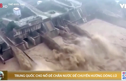 Trung Quốc cho nổ đê để chuyển hướng dòng lũ