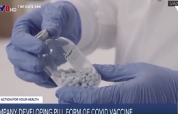 Vắc-xin dạng viên - vũ khí tiềm năng chống COVID-19