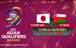 ĐT Nhật Bản - ĐT Oman: Chủ nhà vượt trội (17h00 ngày 2/9 trên VTV5, VTV6)