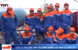 Cứu 13 thuyền viên tàu Bình Định gặp nạn do bão số 7