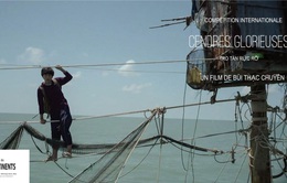 Phim "Tro tàn rực rỡ" của Bùi Thạc Chuyên đoạt Giải vàng tại Liên hoan phim Nantes của Pháp