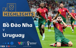 HIGHLIGHTS | ĐT Bồ Đào Nha vs ĐT Uruguay | Bảng H VCK FIFA World Cup Qatar 2022™