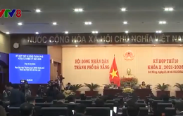 Khai mạc kỳ họp thứ 10 HĐND TP Đà Nẵng nhiệm kì 2021-2026