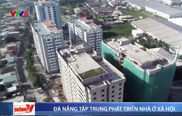 Đà Nẵng tập trung phát triển nhà ở xã hội