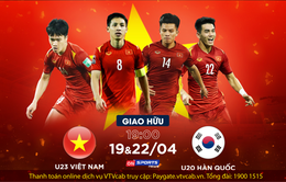 VTVcab trực tiếp 2 trận giao hữu U23 Việt Nam - U20 Hàn Quốc