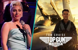 Lady Gaga viết nhạc phim cho "Top Gun: Maverick"
