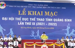 Khai mạc Đại hội Thể dục thể thao tỉnh Quảng Bình