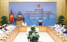 Thủ tướng Phạm Minh Chính chủ trì Hội nghị thúc đẩy phát triển nhà ở xã hội