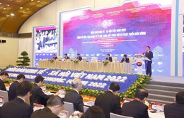 Diễn đàn Kinh tế - Xã hội Việt Nam 2022: Đổi mới để đưa ra quyết sách hệ trọng cho đất nước