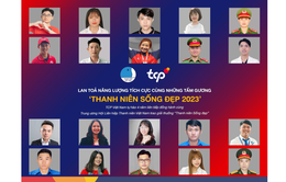 Trung ương Hội LHTN Việt Nam cùng TCP Việt Nam lan toả năng lượng tích cực của thanh niên