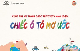Khởi động cuộc thi vẽ tranh quốc tế Toyota “Chiếc ô tô mơ ước” 2023