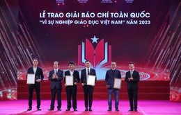 Đài THVN đoạt 4 Giải báo chí toàn quốc “Vì sự nghiệp giáo dục Việt Nam” năm 2023
