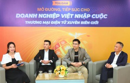 Tiếp sức cho doanh nghiệp Việt nhập cuộc thương mại điện tử xuyên biên giới