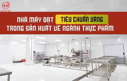 Hùng Việt Food: Thương hiệu Việt gắn liền với sự ra đời của nhà máy sản xuất nem nướng đạt chuẩn quốc tế