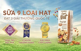 Bộ sưu tập giải thưởng quốc tế “khủng” của sản phẩm mới ra mắt nhà Vinamilk - Sữa hạt Super Nut