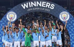 Manchester City giành Siêu cúp châu Âu