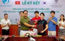 Hiệp hội golf Việt Nam ký kết hợp tác chiến lược với LSG Diamond Class