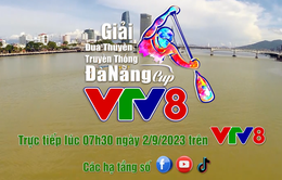 Giải Đua thuyền truyền thống Đà Nẵng tranh Cup VTV8