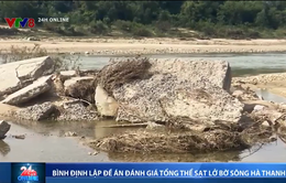 Bình Định lập đề án đánh giá tổng thể tình hình sạt lở bờ sông Hà Thanh