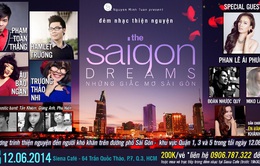 "Những giấc mơ Sài Gòn" quy tụ nhiều nghệ sĩ trẻ