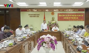 Bộ Giáo dục và Đào tạo làm việc tại tỉnh Đắk Lắk